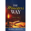 The Minister's Way: Supports Faith - Paperback