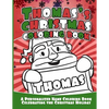 Thomas's Christmas Coloring Book: A Personalized Name Coloring Book Celebrating the Christmas Holiday - Paperback
