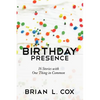 Birthday Presence - Paperback