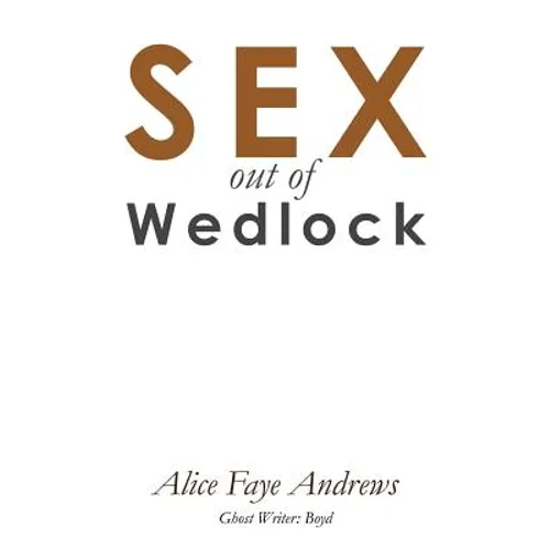 Sex Out of Wedlock - Paperback
