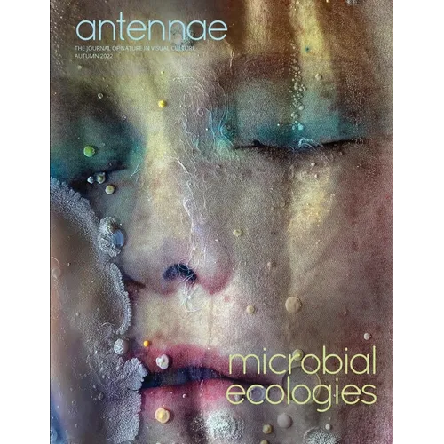 Antennae #59 Microbial Ecologies - Paperback