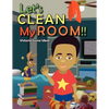 Let's Clean My Room !! - Paperback