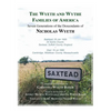 The Wyeth and Wythe Families of America: Seven Generations of the Descendants of Nicholas Wyeth - Paperback