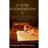 A Sure Foundation - Hardcover