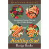 Healthy Diet Recipe Books: Intermittent Fasting Diet and Slow Cooker Recipes - Paperback