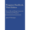 Wargames Handbook: How to Play and Design Commercial and Professional Wargames - Paperback