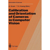 Calibration and Orientation of Cameras in Computer Vision - Hardcover