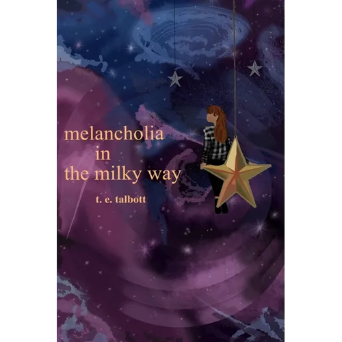 melancholia in the milky way - Paperback