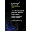 The Problem of Private Health Insurance - Paperback