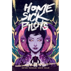 Home Sick Pilots Volume 3: Three Chords and the End of the World - Paperback