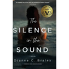 The Silence in the Sound - Hardcover