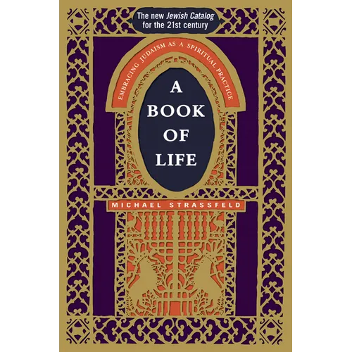 A Book of Life: Embracing Judaism as a Spiritual Practice - Paperback