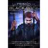 La Prisión de Black Rock. Volumen 8 - Paperback