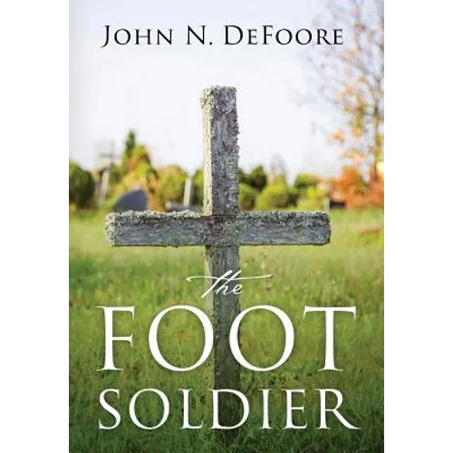 The Foot Soldier - Hardcover