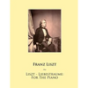 Liszt - Liebestraume: For The Piano - Paperback