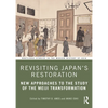 Revisiting Japan's Restoration: New Approaches to the Study of the Meiji Transformation - Paperback