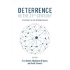 Deterrence in the 21st Century: Statecraft in the Information Age - Hardcover
