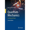 Quantum Mechanics: An Enhanced Primer - Paperback