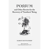 Possum and Other Receipts for the Recovery of Southern Being - Paperback