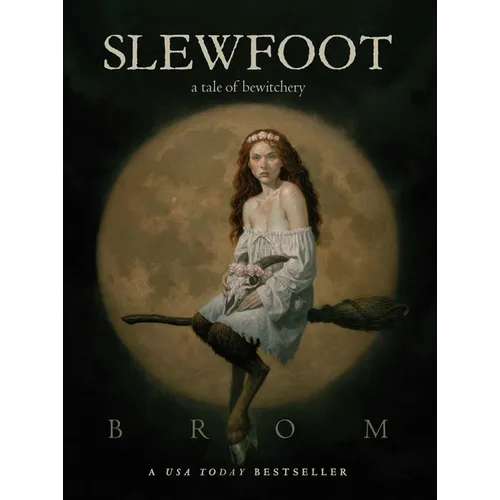 Slewfoot: A Tale of Bewitchery - Paperback