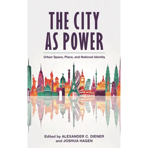 The City as Power: Urban Space, Place, and National Identity - Paperback