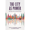 The City as Power: Urban Space, Place, and National Identity - Paperback