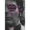 The Collected Sermons of Jim Jones: 4.1 - Paperback