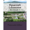 Spanish Lessons: Workbook 1 - Paperback