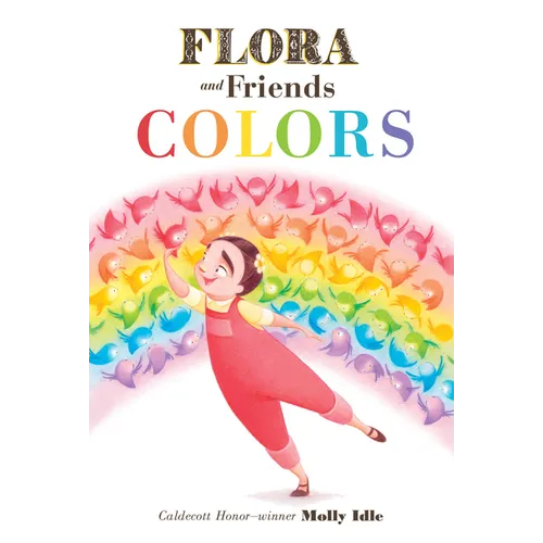 Flora and Friends Colors - Board Book
