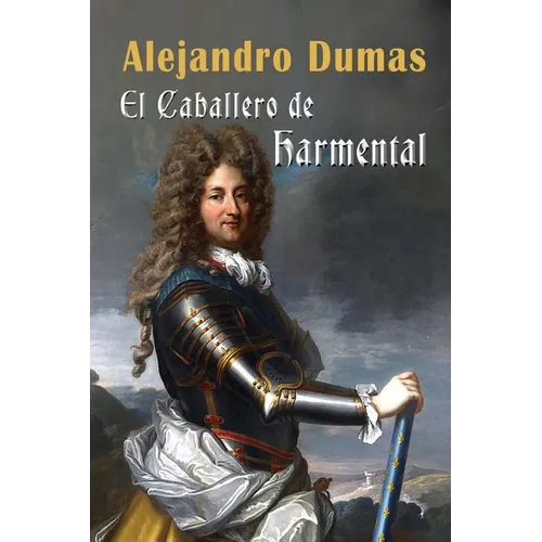 El Caballero de Harmental - Paperback