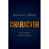 Character: What It Means and Why It Matters - Hardcover