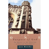 The One Purpose of God: An Answer to the Doctrine of Eternal Punishment - Paperback