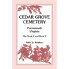 Cedar Grove Cemetery Portsmouth, Virginia, Plot Book 1 and 2 - Paperback