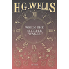 When the Sleeper Wakes - Paperback