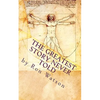 The Greatest Story NEVER Told: The Book That Will Change Your Life - Paperback