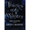 Thieves of Winter: Series Collection - Hardcover