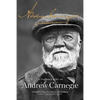 The Autobiography of Andrew Carnegie - Paperback