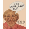 Ohh Ohhh I knew That.......: Stories of Old Man Joe - Paperback