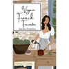 Vegan French Favorites: 30 Beloved French Recipes Reimagined - Hardcover