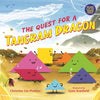 The Quest for a Tangram Dragon - Hardcover