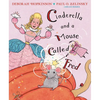 Cinderella and a Mouse Called Fred - Hardcover