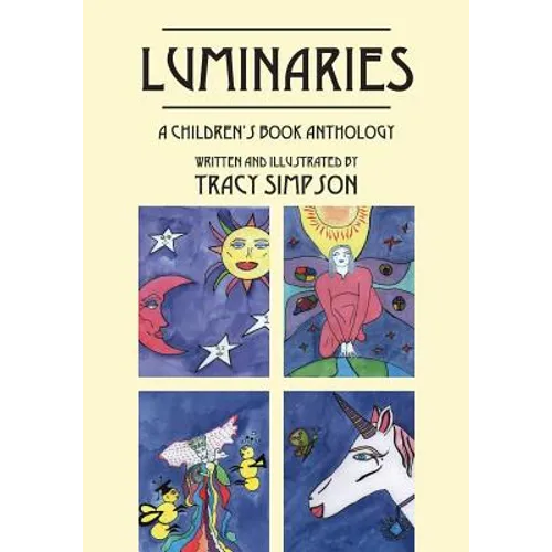 Luminaries: A Children's Book Anthology - Paperback