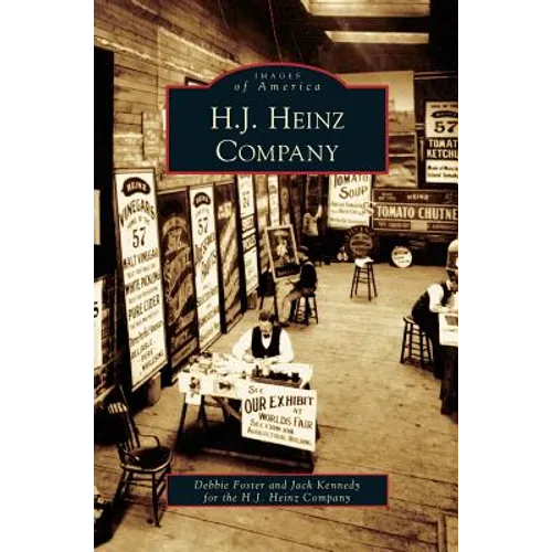 H. J. Heinz Company - Hardcover