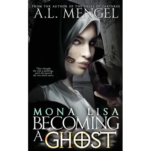 Mona Lisa, Becoming a Ghost - Paperback