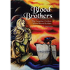 Blood Brothers: The Forgotten Children of the Mound Builders - Hardcover