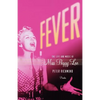 Fever: The Life and Music of Miss Peggy Lee - Paperback