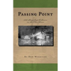 Passing Point: 1868 Steamboat Collision on the Ohio River - Paperback
