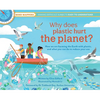 Why Does Plastic Hurt the Planet?: How Our Stuff Is Harming the Earth, and What You Can Do to Reduce Your Use - Hardcover