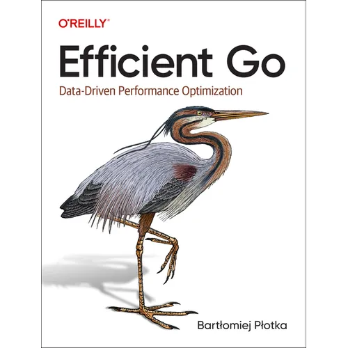 Efficient Go: Data-Driven Performance Optimization - Paperback
