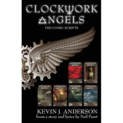 Clockwork Angels: The Comic Scripts - Paperback